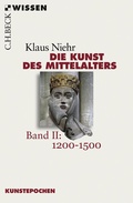 Cover: Die Kunst des Mittelalters Band 2: 1200 bis 1500 - C.H.BECK