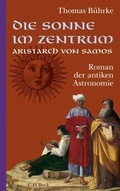 Cover: Die Sonne im Zentrum. Aristarch von Samos - C.H.BECK