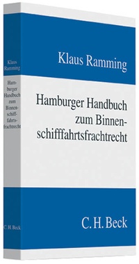 Abbildung von: Hamburger Handbuch zum Binnenschifffahrtsfrachtrecht - C.H.BECK