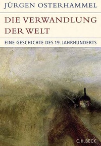 Abbildung von: Historische Bibliothek der Gerda Henkel Stiftung / Die Verwandlung der Welt - C.H.BECK