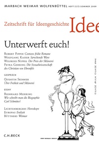 Abbildung von: Zeitschrift für Ideengeschichte Heft III/2 Sommer 2009: Unterwerft euch! - C.H.BECK