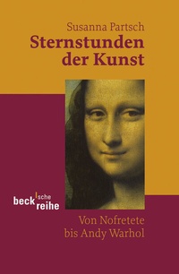 Abbildung von: Beck'sche Reihe / Sternstunden der Kunst - C.H.BECK