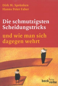 Enlarge image Cover: Die schmutzigsten Scheidungstricks - C.H.BECK