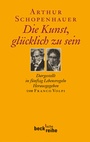 Cover: Die Kunst, glücklich zu sein - C.H.BECK
