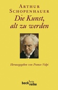Cover: Die Kunst, alt zu werden - C.H.BECK