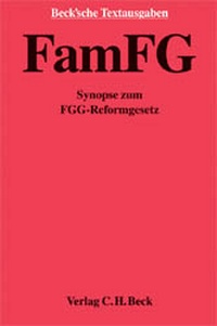 Enlarge image Cover: FamFG - Gesetz über das Verfahren in Familiensachen und in den Angelegenheiten der freiwilligen Gerichtsbarkeit. - C.H.BECK