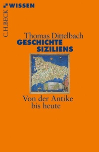 Abbildung von: Geschichte Siziliens - C.H.BECK