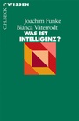 Cover: Was ist Intelligenz? - C.H.BECK