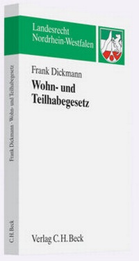 Abbildung von: Nordrhein-westfälisches Gesetz über das Wohnen mit Assistenz und Pflege in Einrichtungen (Wohn- und Teilhabegesetz - WTG) - C.H.BECK
