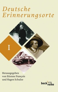 Abbildung von: Beck'sche Reihe / Deutsche Erinnerungsorte Bd. I - C.H.BECK