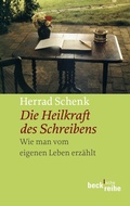 Cover: Die Heilkraft des Schreibens - C.H.BECK