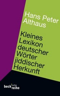 Abbildung von: Deutsche Wörter jiddischer Herkunft - C.H.BECK