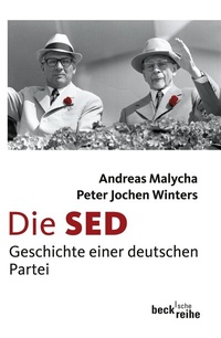Abbildung von: Beck'sche Reihe / Die SED - C.H.BECK