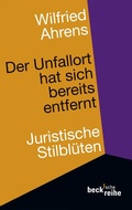Cover: Der Unfallort hat sich bereits entfernt - C.H.BECK