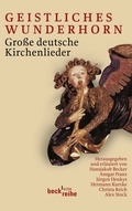 Cover: Geistliches Wunderhorn - C.H.BECK