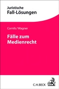 Cover: Juristische Fall-L&ouml;sungen / F&auml;lle zum Medienrecht - C.H.BECK