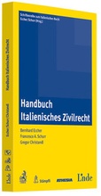 Cover: Schriftenreihe zum Italienischen Recht / Handbuch Italienisches Zivilrecht - C.H.BECK