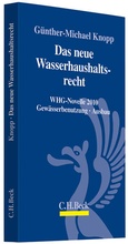 Abbildung von: Das neue Wasserhaushaltsrecht - C.H.BECK