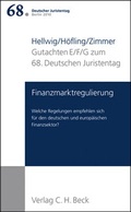 Cover: Verhandlungen des 68. Deutschen Juristentages Berlin 2010 Bd. I: Gutachten Teil E/F/G: Finanzmarktregulierung - C.H.BECK