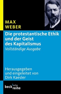 Abbildung von: Beck'sche Reihe / Die protestantische Ethik und der Geist des Kapitalismus - C.H.BECK