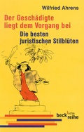 Cover: Der Gesch&auml;digte liegt dem Vorgang bei - C.H.BECK