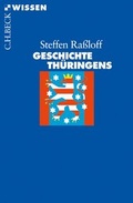 Cover: Geschichte Th&uuml;ringens - C.H.BECK