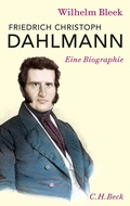Cover: Friedrich Christoph Dahlmann - C.H.BECK