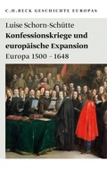 Cover: Konfessionskriege und europ&auml;ische Expansion - C.H.BECK