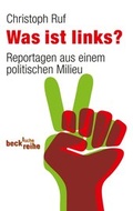 Cover: Was ist links? - C.H.BECK