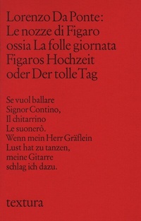 Abbildung von: Le Nozze di Figaro ossia La Folle Giornata. Figaros Hochzeit oder Der tolle Tag - C.H.BECK