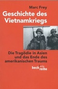 Cover: Geschichte des Vietnamkriegs - C.H.BECK