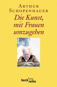 Enlarge image Cover: Die Kunst, mit Frauen umzugehen - C.H.BECK