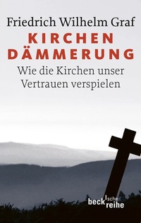 Abbildung von: Kirchendämmerung - C.H.BECK
