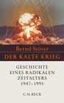 Cover: Der Kalte Krieg 1947-1991 - C.H.BECK