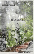 Cover: B&ouml;se Spiele - C.H.BECK
