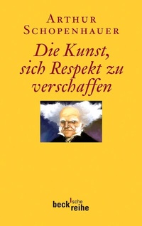 Abbildung von: Die Kunst, sich Respekt zu verschaffen - C.H.BECK