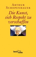 Abbildung von: Beck'sche Reihe / Die Kunst, sich Respekt zu verschaffen - C.H.BECK
