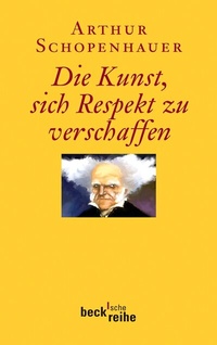 Abbildung von: Beck'sche Reihe / Die Kunst, sich Respekt zu verschaffen - C.H.BECK