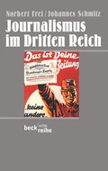 Cover: Journalismus im Dritten Reich - C.H.BECK