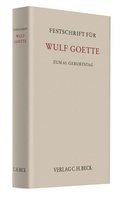 Cover: Festschrift f&uuml;r Wulf Goette zum 65. Geburtstag - C.H.BECK