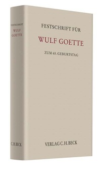 Abbildung von: Festschrift für Wulf Goette zum 65. Geburtstag - C.H.BECK
