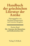 Cover: Handbuch der griechischen Literatur der Antike Bd. 2: Die Literatur der klassischen und hellenistischen Zeit - C.H.BECK