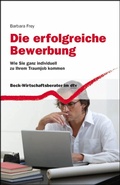 Cover: Die erfolgreiche Bewerbung - C.H.BECK