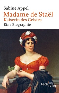 Abbildung von: Madame de Staël - C.H.BECK