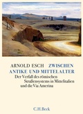 Cover: Zwischen Antike und Mittelalter - C.H.BECK