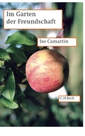 Cover: Im Garten der Freundschaft - C.H.BECK
