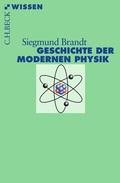 Cover: Geschichte der modernen Physik - C.H.BECK