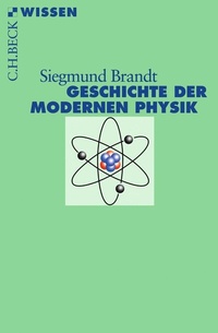 Abbildung von: Geschichte der modernen Physik - C.H.BECK