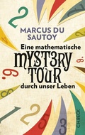Cover: Eine mathematische Mystery-Tour durch unser Leben - C.H.BECK