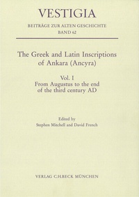 Enlarge image Cover: The Greek and Latin Inscriptions of Ankara (Ancyra) - C.H.BECK